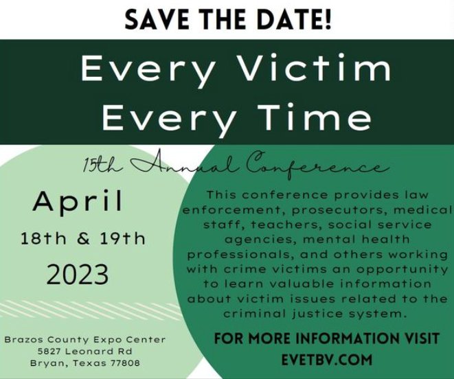 Every Victim, Every Time Crime Victim Conference Insite Brazos Valley